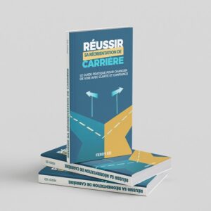 Reussir sa réorientation de carrière